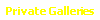 Private Galleries