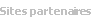 Sites
                  partenaires